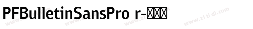 PFBulletinSansPro r字体转换
